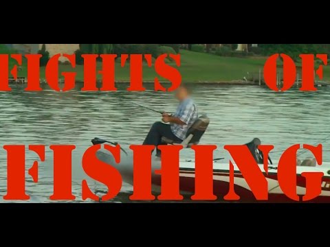 FISHING FIGHTS [when things get ugly on the water] partONE